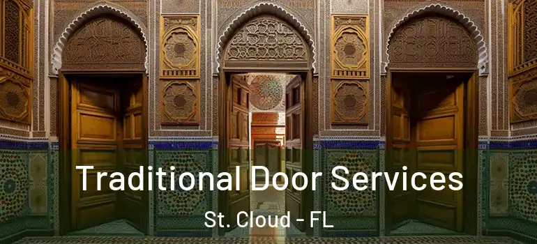  Traditional Door Services St. Cloud - FL